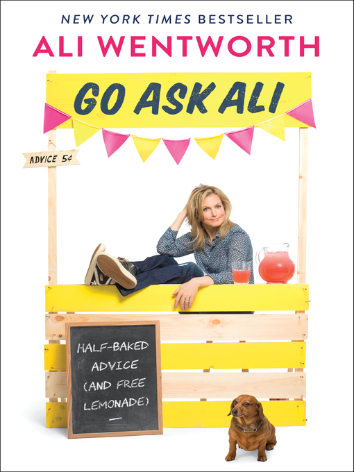 Title details for Go Ask Ali by Ali Wentworth - Wait list
